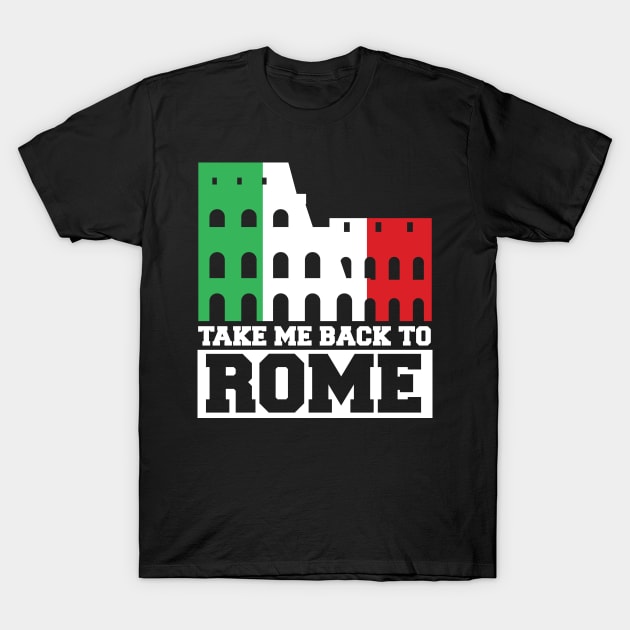 Take me back to Rome T-Shirt by MikeNotis